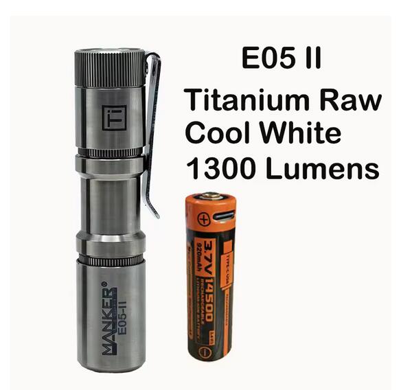 Mankerlight E05 II Titanium TI RAW EDC LED Flashlight 1300 Lumen 14500 AA Torch